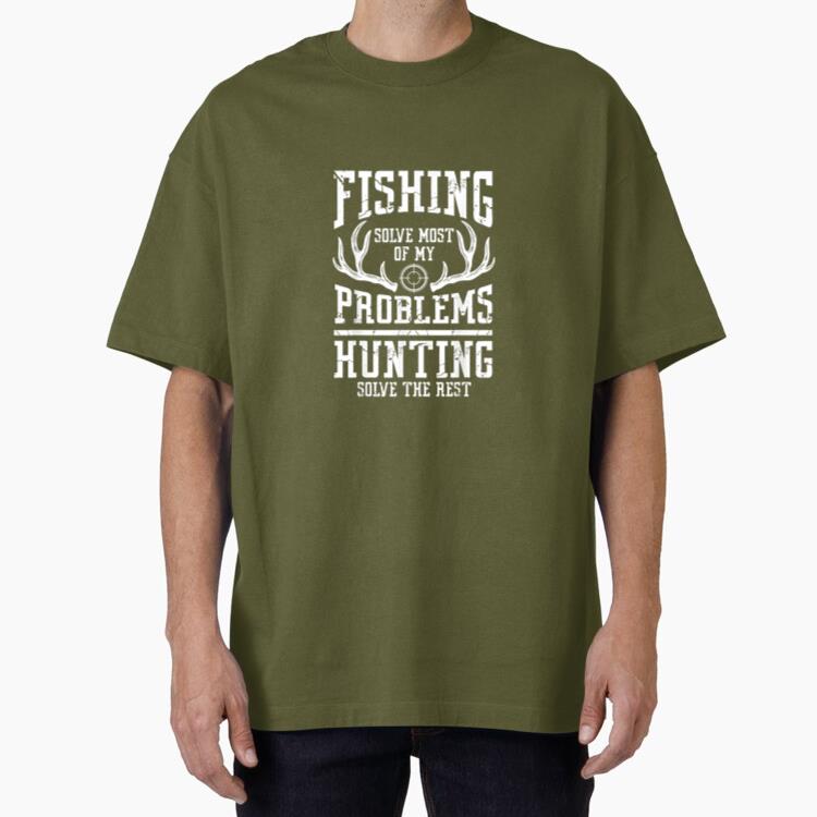 Fishing And Hunting Season Oversized T-Shirt