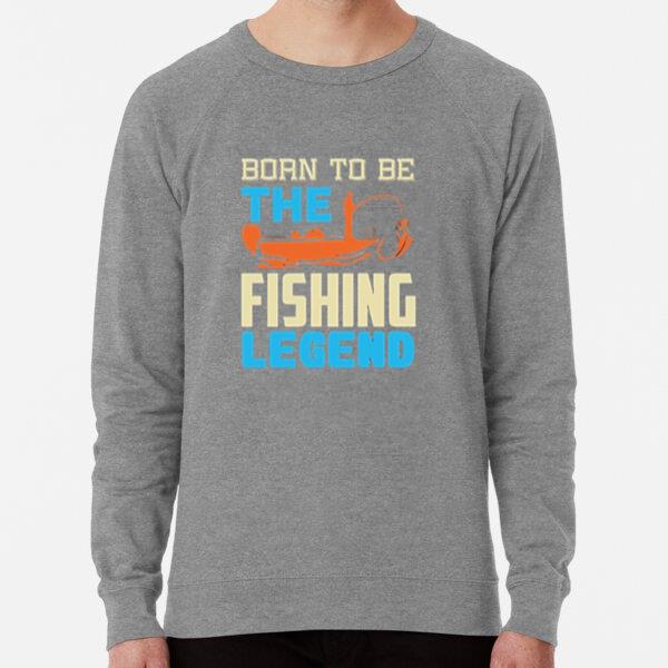 fishing quote awesome tshirt design Sweatshirt