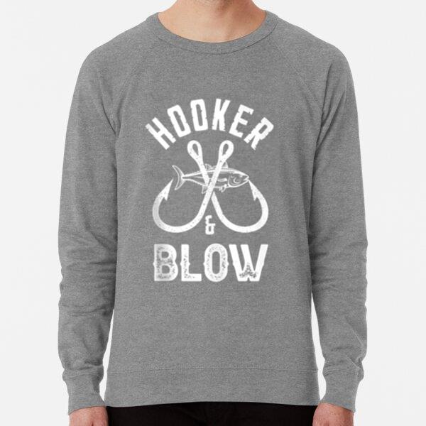 Hooker And Blow Fishing Sweatshirt