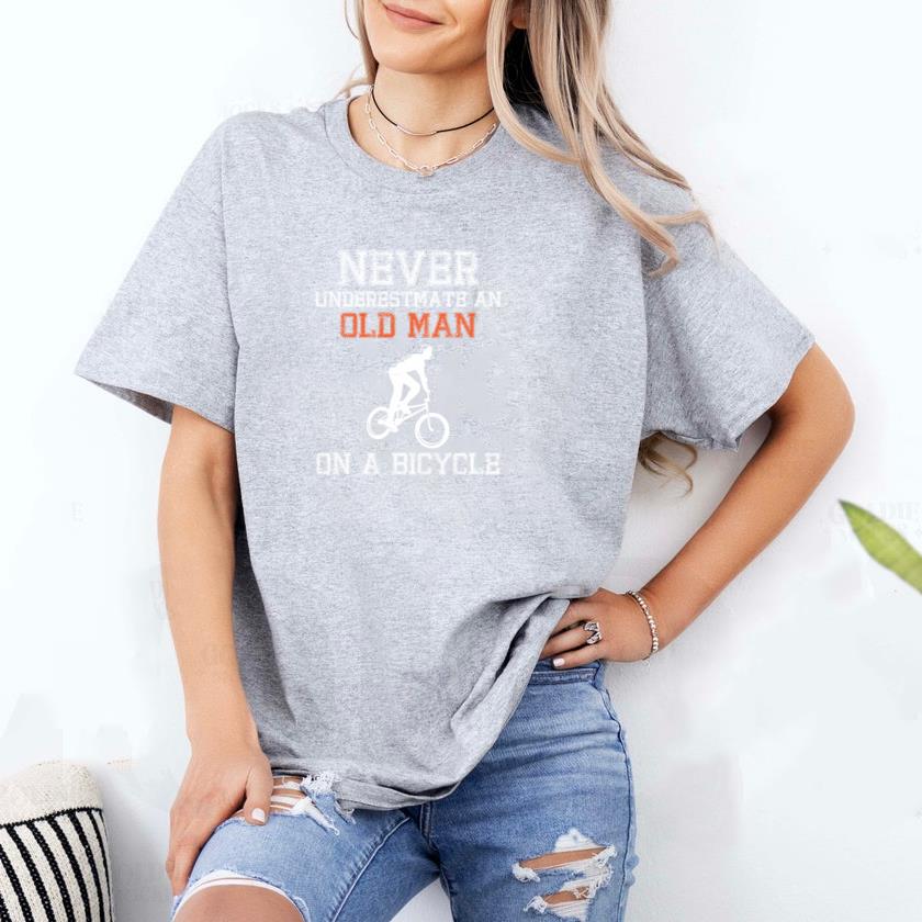 Never Underestimate an Old Man Â T-Shirt