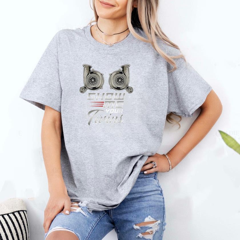 Show me your twins T-Shirt